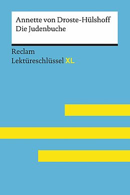E-Book (epub) Die Judenbuche von Annette von Droste-Hülshoff: Reclam Lektüreschlüssel XL von Annette von Droste-Hülshoff, Bernd Völkl