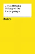 E-Book (epub) Philosophische Anthropologie von Gerald Hartung