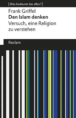 E-Book (epub) Den Islam denken von Frank Griffel