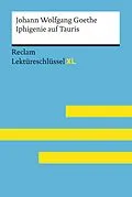 E-Book (epub) Iphigenie auf Tauris von Johann Wolfgang Goethe von Johann Wolfgang Goethe, Mario Leis, Marisa Quilitz