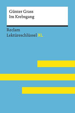 E-Book (epub) Im Krebsgang von Günter Grass: Reclam Lektüreschlüssel XL von Günter Grass, Theodor Pelster