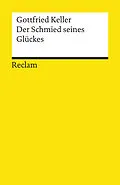 E-Book (epub) Der Schmied seines Glückes von Gottfried Keller