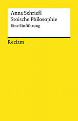 E-Book (epub) Stoische Philosophie. Eine Einführung von Anna Schriefl