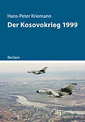 E-Book (epub) Der Kosovokrieg 1999 von Hans-Peter Kriemann