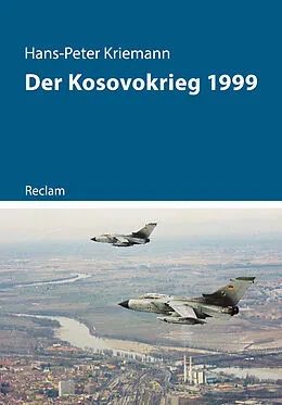 E-Book (epub) Der Kosovokrieg 1999 von Hans-Peter Kriemann