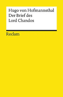 E-Book (epub) Der Brief des Lord Chandos. Textausgabe mit Anmerkungen/Worterklärungen, Literaturhinweisen und Nachwort von Hugo von Hofmannsthal