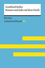 E-Book (epub) Romeo und Julia auf dem Dorfe von Gottfried Keller: Reclam Lektüreschlüssel XL von Klaus-Dieter Metz