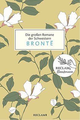 E-Book (epub) Die großen Romane der Schwestern Brontë von Anne Brontë, Charlotte Brontë, Emily Brontë