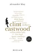 E-Book (epub) Clint Eastwood. 100 Seiten von Alexander Kluy