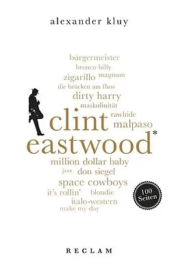 E-Book (epub) Clint Eastwood. 100 Seiten von Alexander Kluy
