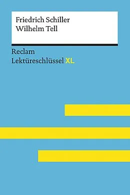 E-Book (epub) Wilhelm Tell von Friedrich Schiller von Friedrich Schiller, Martin Neubauer
