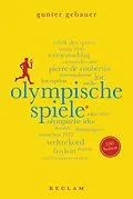 E-Book (epub) Olympische Spiele. 100 Seiten von Gunter Gebauer