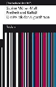 E-Book (epub) Freiheit und Kalkül. Die Politik der Algorithmen von Sabine Müller-Mall