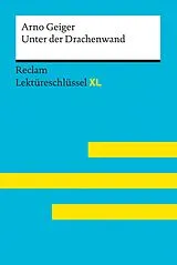 E-Book (epub) Unter der Drachenwand von Arno Geiger von Arno Geiger, Sascha Feuchert
