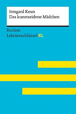 E-Book (epub) Das kunstseidene Mädchen von Irmgard Keun: Reclam Lektüreschlüssel XL von Irmgard Keun, Wilhelm Borcherding