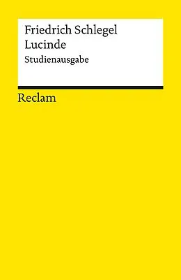E-Book (epub) Lucinde. Studienausgabe von Friedrich Schlegel