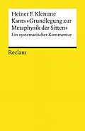 E-Book (epub) Kants 'Grundlegung zur Metaphysik der Sitten' von Heiner F. Klemme