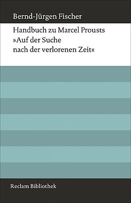 E-Book (epub) Handbuch zu Marcel Prousts 'Auf der Suche nach der verlorenen Zeit' von Bernd-Jürgen Fischer