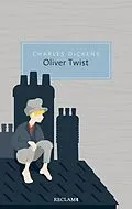 E-Book (epub) Oliver Twist oder Der Werdegang eines Jungen aus dem Armenhaus von Charles Dickens