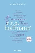 E-Book (epub) E. T. A. Hoffmann. 100 Seiten von Alexander Kluy