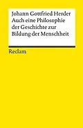 E-Book (epub) Auch eine Philosophie der Geschichte zur Bildung der Menschheit von Johann Gottfried Herder