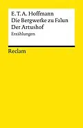 E-Book (epub) Die Bergwerke zu Falun. Der Artushof von E. T. A. Hoffmann