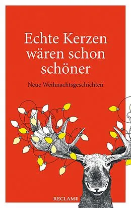 E-Book (epub) Echte Kerzen wären schon schöner von Petra Hartlieb, Ingrid Kaltenegger, Bernd Gieseking