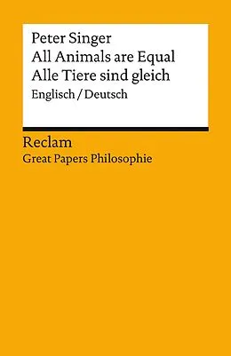 E-Book (epub) All Animals are Equal / Alle Tiere sind gleich. Englisch/Deutsch von Peter Albert David Singer