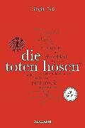 E-Book (epub) Die Toten Hosen. 100 Seiten von Birgit Fuß