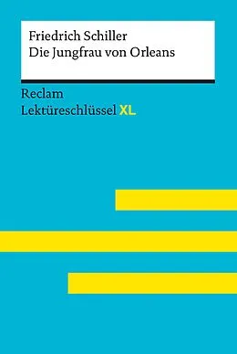 E-Book (epub) Die Jungfrau von Orleans von Friedrich Schiller von Friedrich Schiller, Wilhelm Borcherding