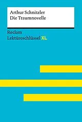E-Book (epub) Die Traumnovelle von Arthur Schnitzler von Arthur Schnitzler, Rudolf Denk, Christel Denk