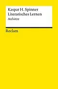 E-Book (epub) Literarisches Lernen. Aufsätze von Kaspar H. Spinner