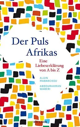 E-Book (epub) Der Puls Afrikas von Alain Mabanckou, Abdourahman Waberi