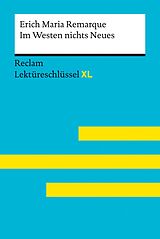 E-Book (epub) Im Westen nichts Neues von Erich Maria Remarque: Reclam Lektüreschlüssel XL von Erich Maria Remarque, Sven Jacobsen