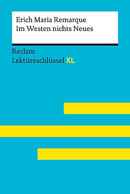 E-Book (epub) Im Westen nichts Neues von Erich Maria Remarque: Reclam Lektüreschlüssel XL von Erich Maria Remarque, Sven Jacobsen