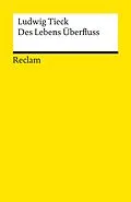 E-Book (epub) Des Lebens Überfluss von Ludwig Tieck