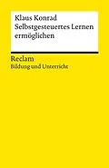 E-Book (epub) Selbstgesteuertes Lernen ermöglichen von Klaus Konrad