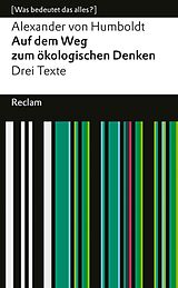 E-Book (epub) Auf dem Weg zum ökologischen Denken. Drei Texte von Alexander von Humboldt