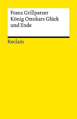 E-Book (epub) König Ottokars Glück und Ende von Franz Grillparzer