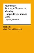 E-Book (epub) Famine, Affluence, and Morality / Hunger, Wohlstand und Moral. Englisch/Deutsch von Peter Albert David Singer