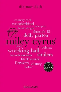 E-Book (epub) Miley Cyrus. 100 Seiten von Dietmar Dath