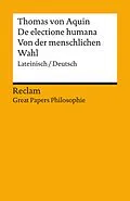 E-Book (epub) De electione humana / Von der menschlichen Wahl. Lateinisch/Deutsch von Thomas von Aquin