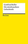 E-Book (epub) Die missbrauchten Liebesbriefe von Gottfried Keller