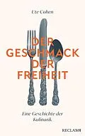 E-Book (epub) Der Geschmack der Freiheit von Ute Cohen