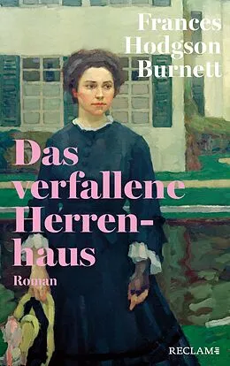 E-Book (epub) Das verfallene Herrenhaus von Frances Hodgson Burnett