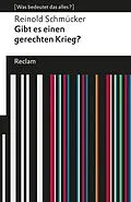 E-Book (epub) Gibt es einen gerechten Krieg? von Reinold Schmücker