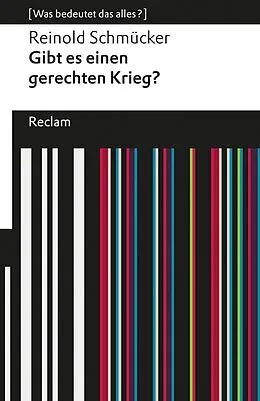 E-Book (epub) Gibt es einen gerechten Krieg? von Reinold Schmücker
