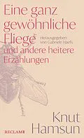 E-Book (epub) Eine ganz gewöhnliche Fliege und andere heitere Erzählungen von Knut Hamsun