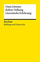 E-Book (epub) Literarische Erfahrung von Robert Vellusig, Hans Lösener