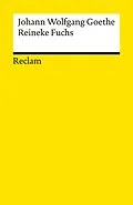 E-Book (epub) Reineke Fuchs. In zwölf Gesängen. Studienausgabe von Johann Wolfgang Goethe
